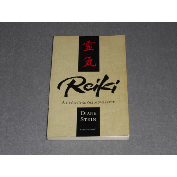 Diane Stein - Reiki - A gyógyítás ősi művészete