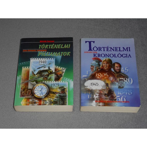 Szincsák Tibor - Történelmi kronológia + Mitták Ferenc - Történelmi pillanatok (egyben)