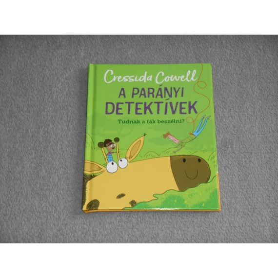 Cressida Cowell - Tudnak a fák beszélni? - (A Parányi detektívek sorozat 1.)