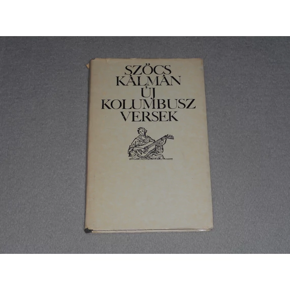 Szőcs Kálmán - Új Kolumbusz - Versek