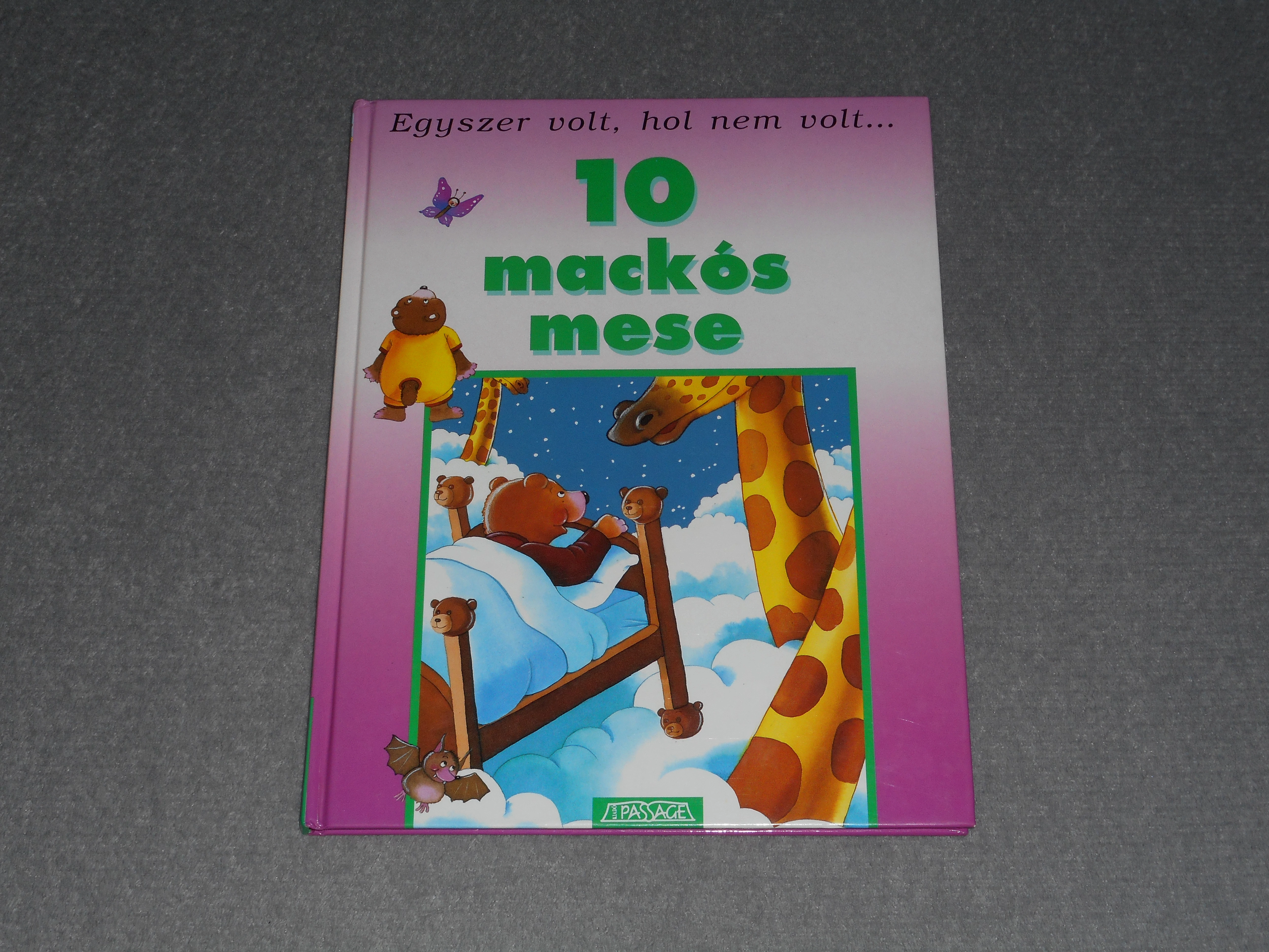 Mélanie Erhardy - 10 ​mackós mese