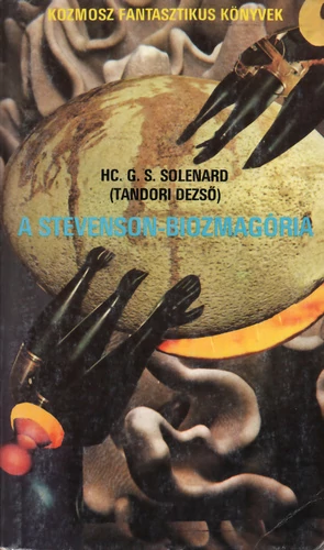 Hc. G. S. Solenard - A Stevenson-biozmagória - Rendelés mellé AJÁNDÉKBA VÁLASZTHATÓ