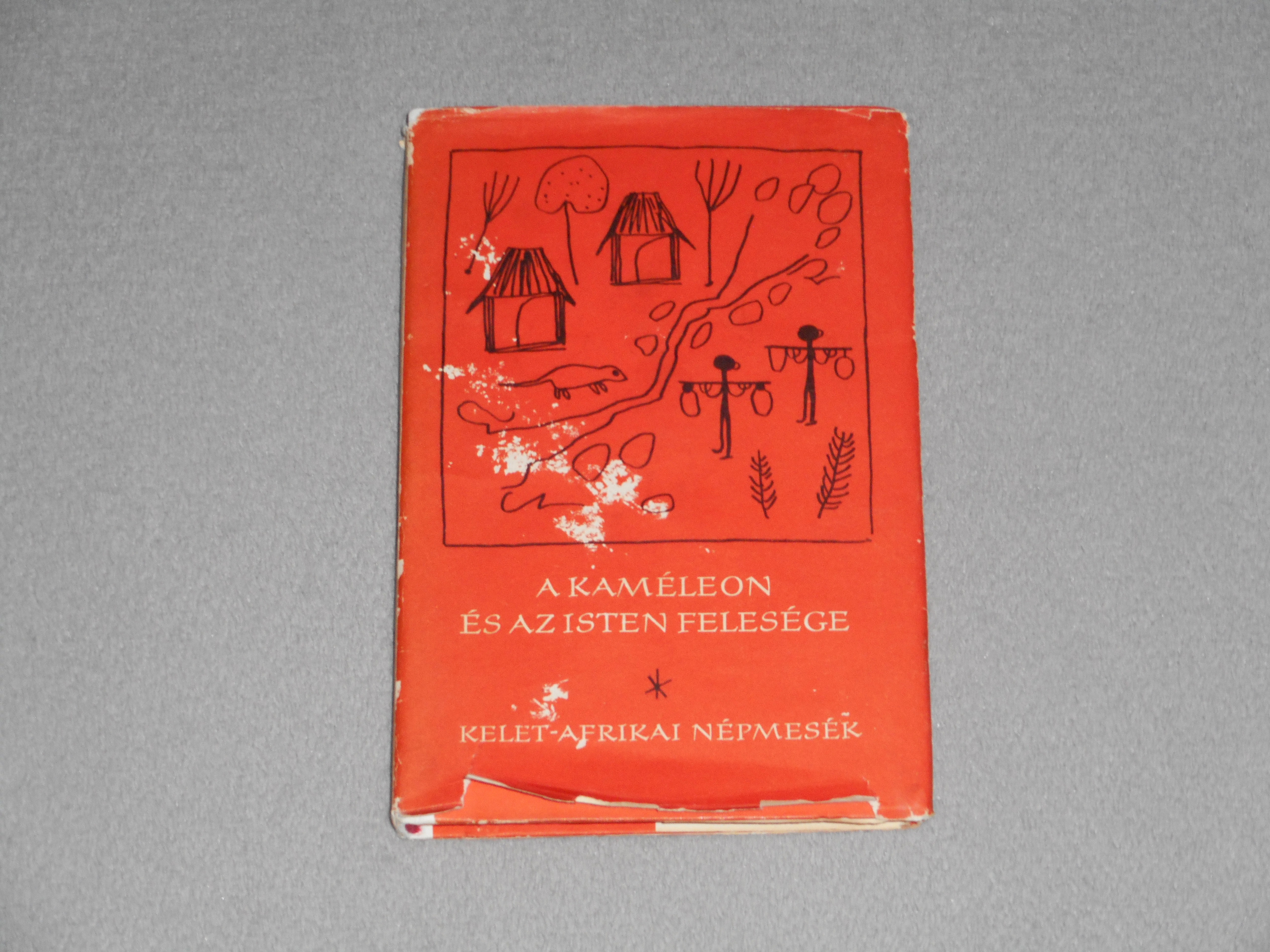 A kaméleon és az Isten felesége - Kelet-afrikai népmesék (1969. Népek meséi sorozat) - Voigt Vilmos (szerk.)