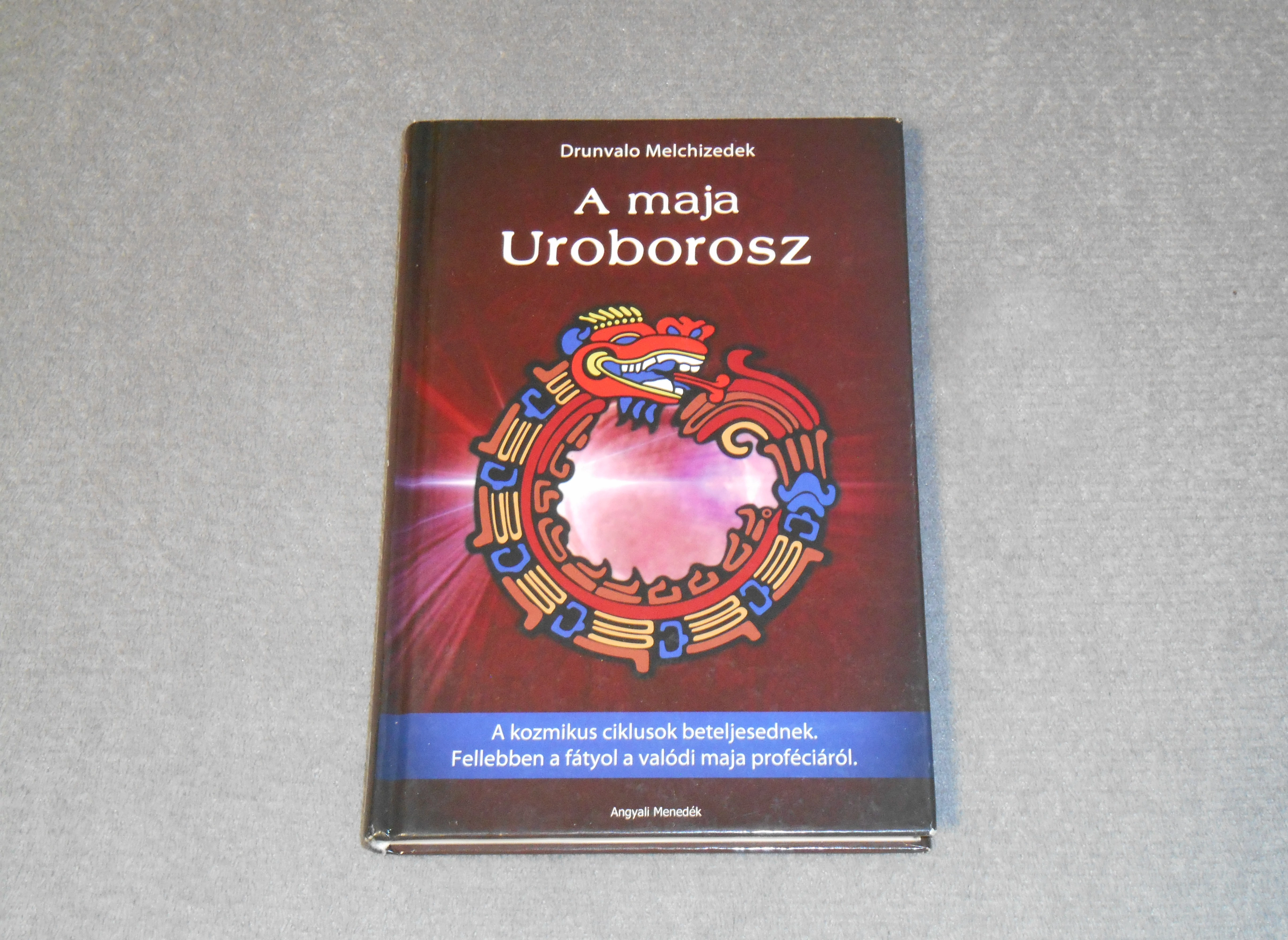 Drunvalo Melchizedek - A maja Uroborosz 