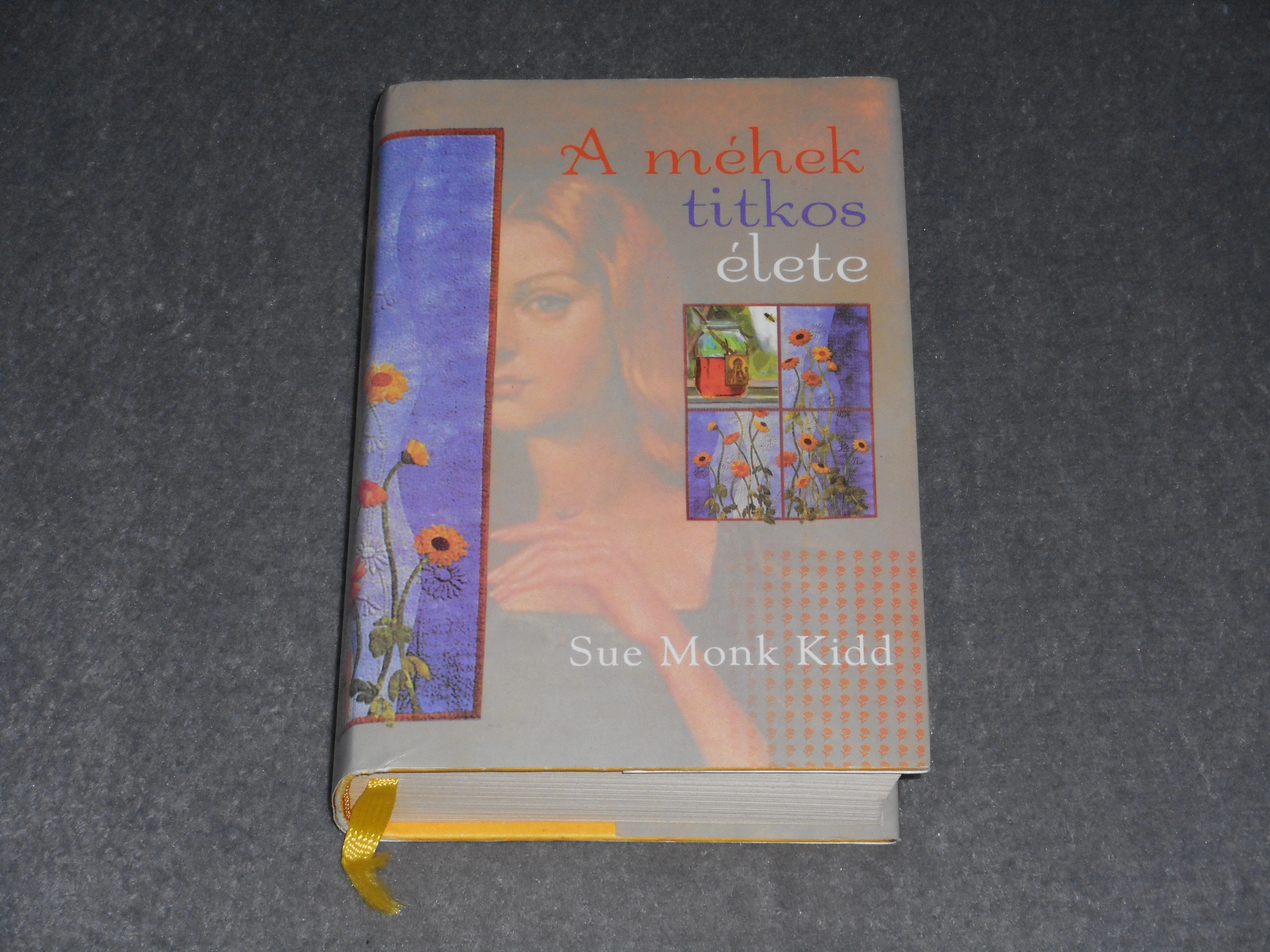Sue Monk Kidd - A méhek titkos élete