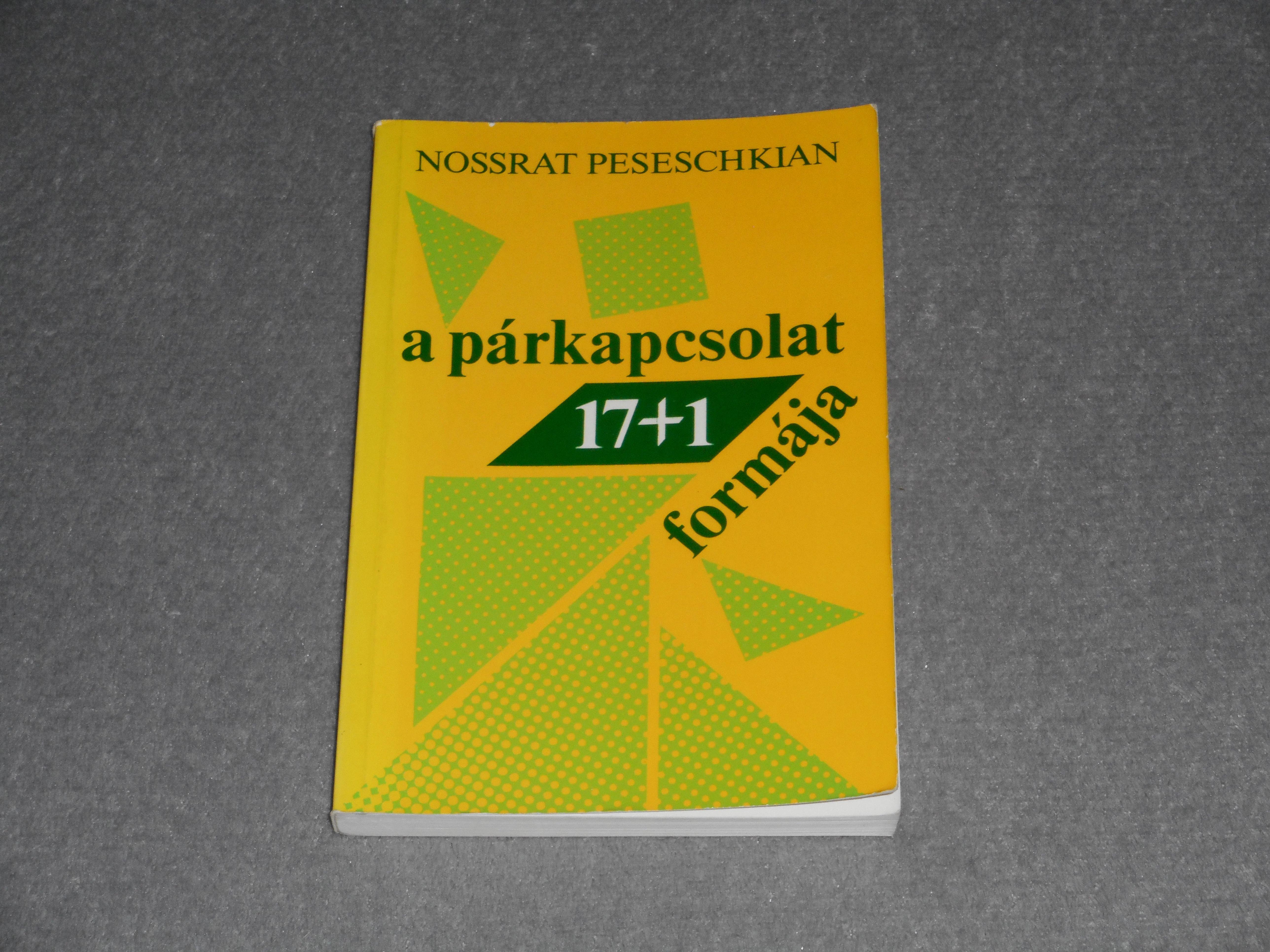 Nossrat Peseschkian - A párkapcsolat 17+1 formája