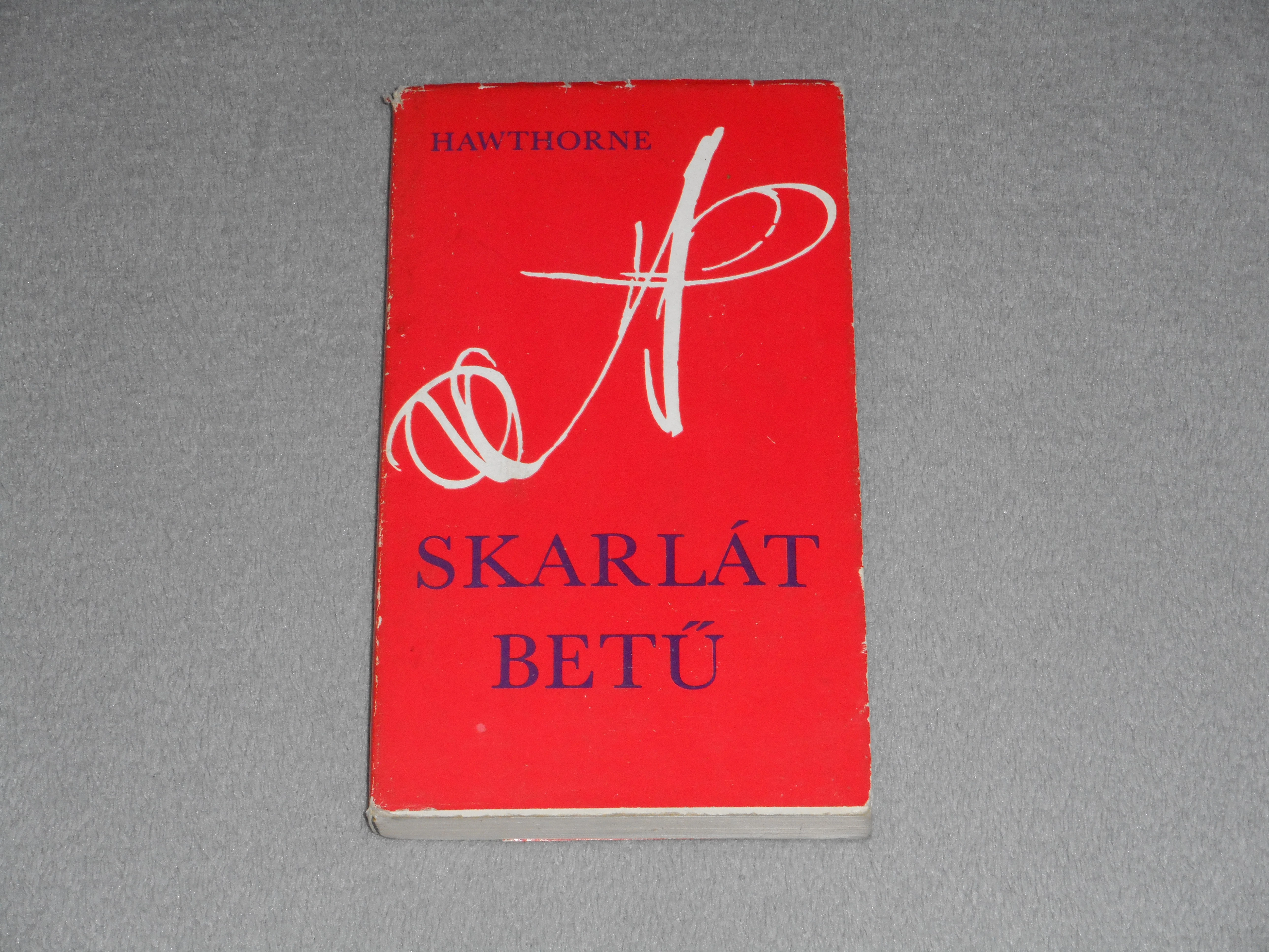 Nathaniel Hawthorne - A skarlát betű