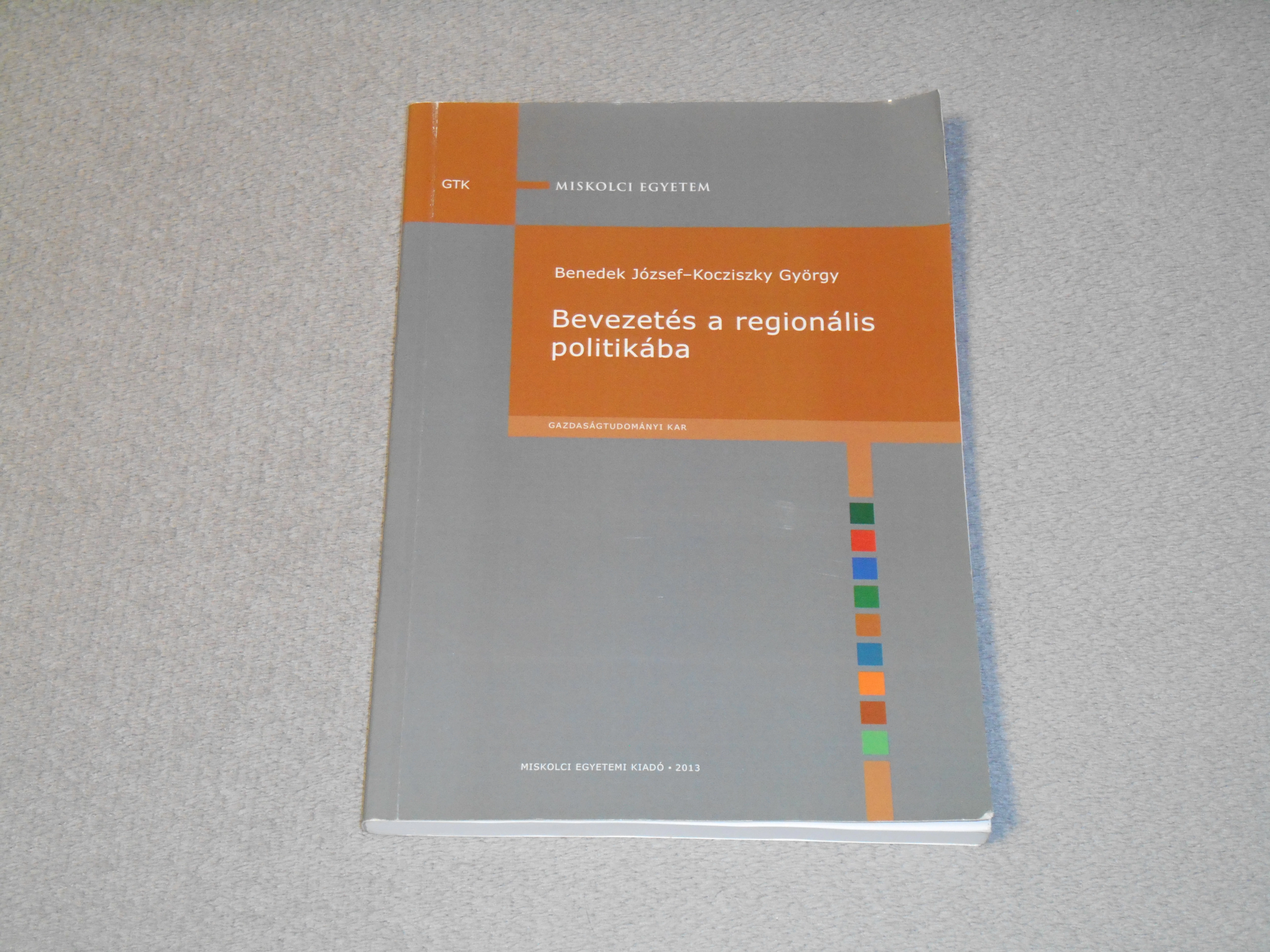 Benedek József - Kocziszky György - Bevezetés a regionális politikába