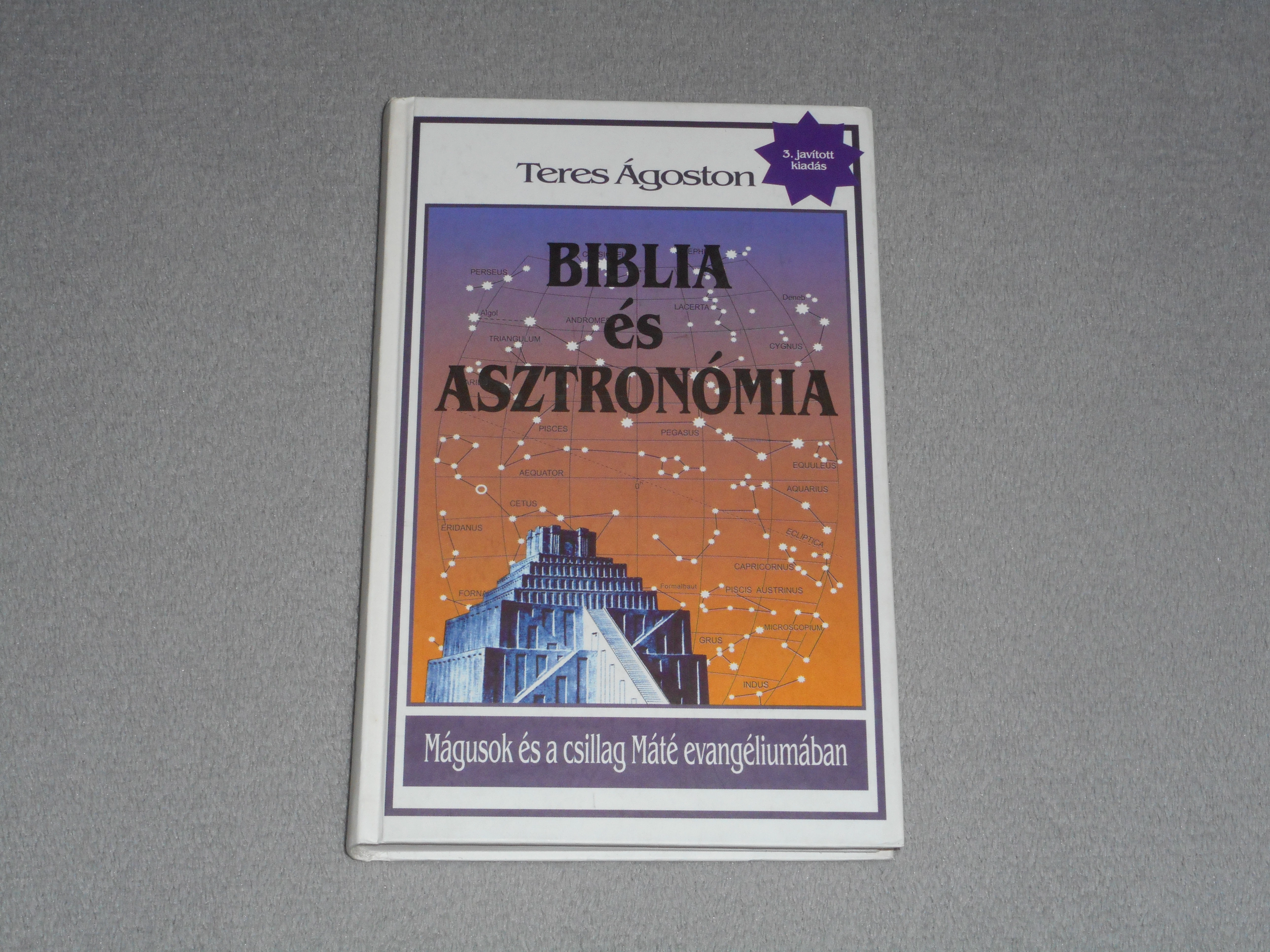Teres Ágoston - Biblia és asztronómia - Mágusok és a csillag Máté evangéliumában