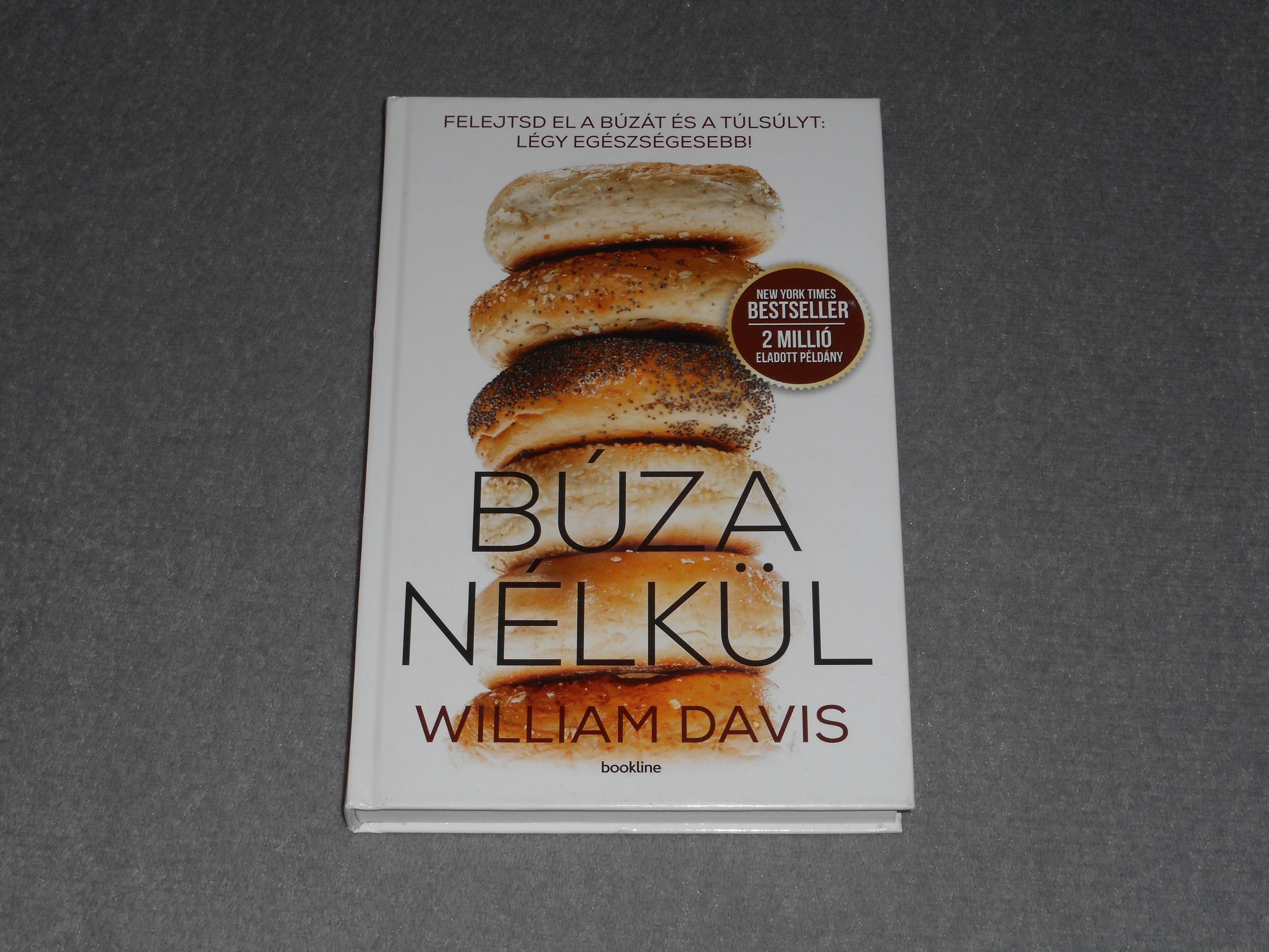 William Davis - Búza nélkül 