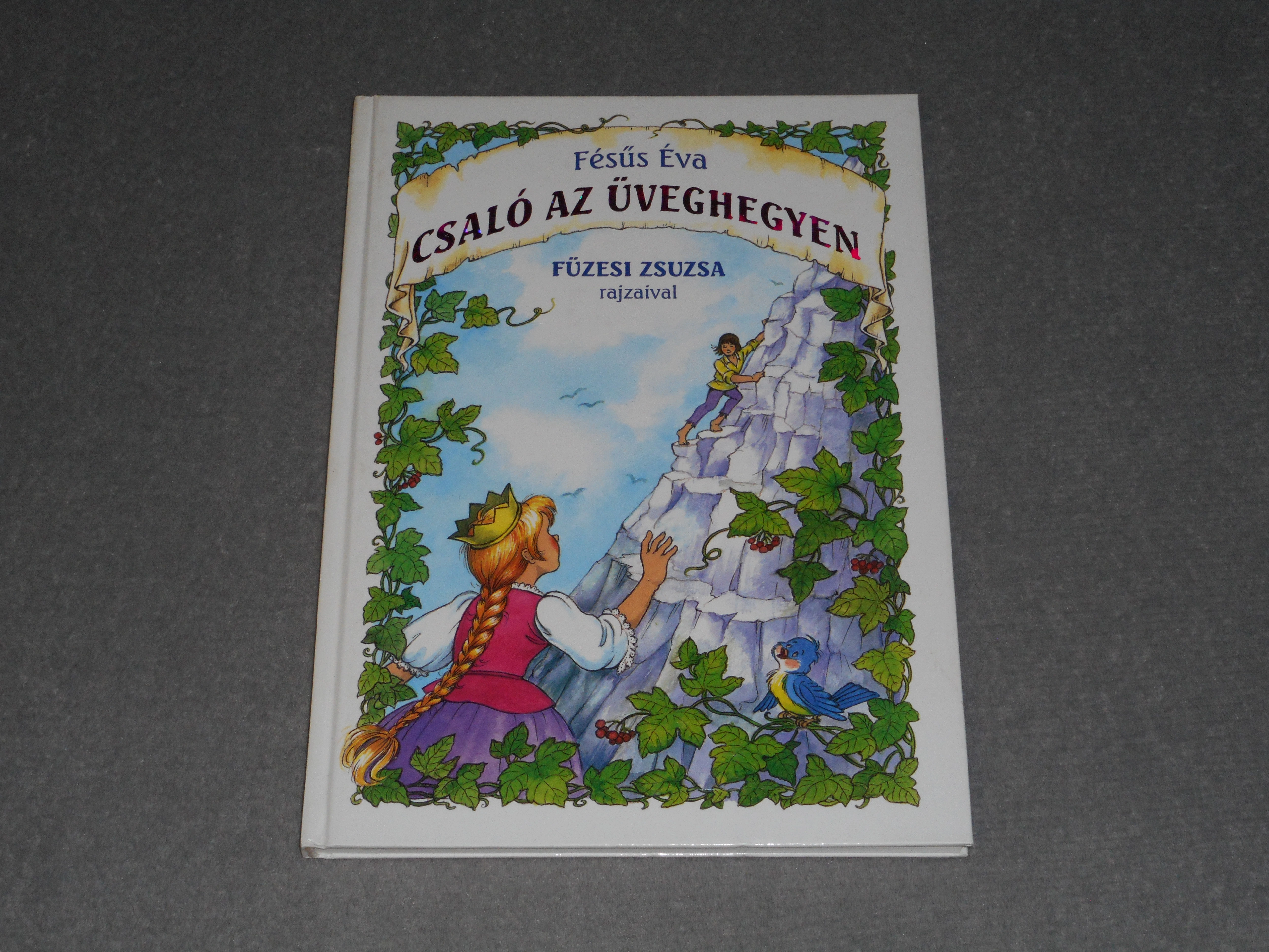 Fésűs Éva - Csaló az üveghegyen