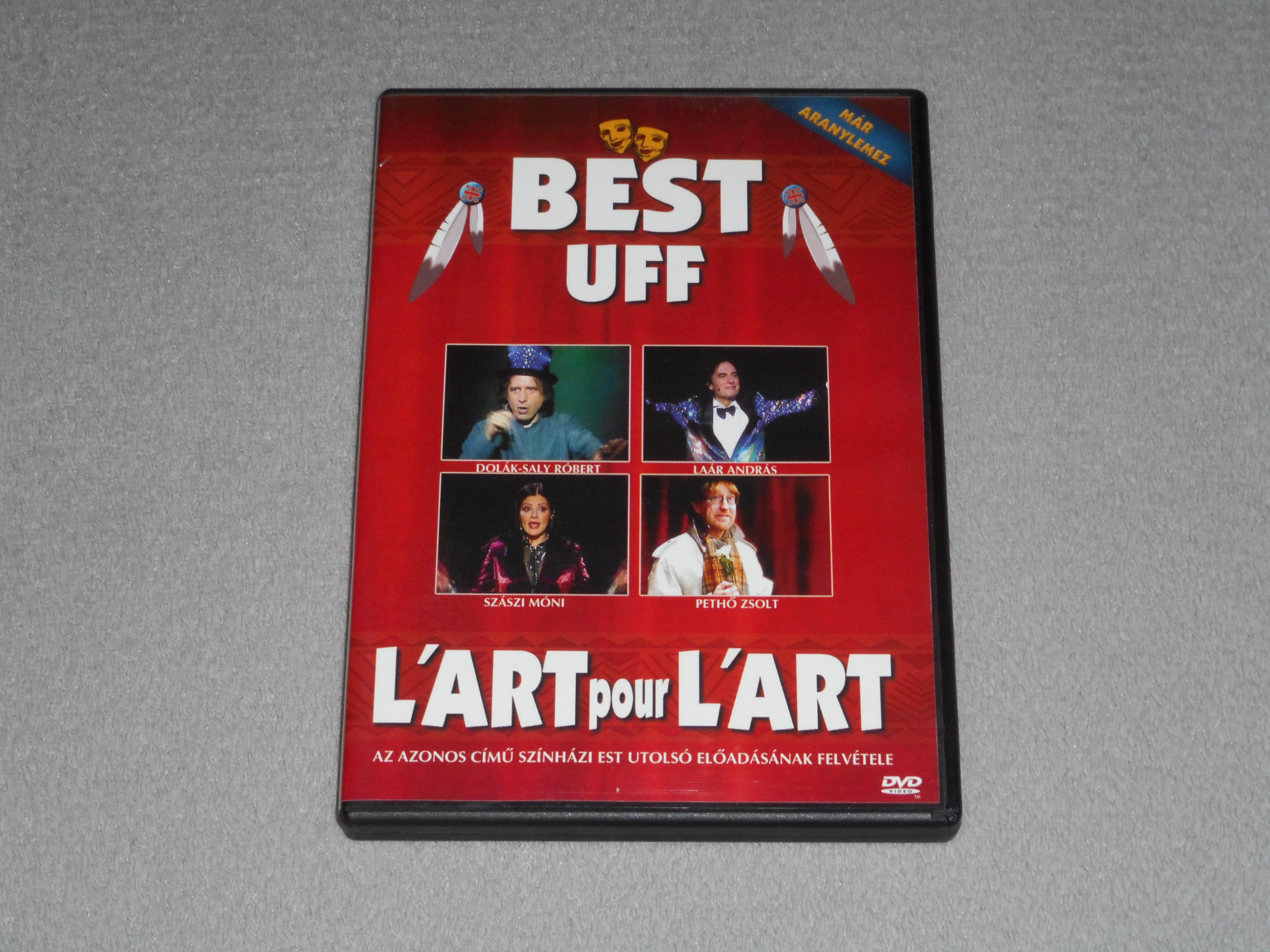 L'art pour l'art társulat - Best Uff (Szászi Móni, Dolák-Saly Róbert, Laár András, Pethő Zsolt) DVD film