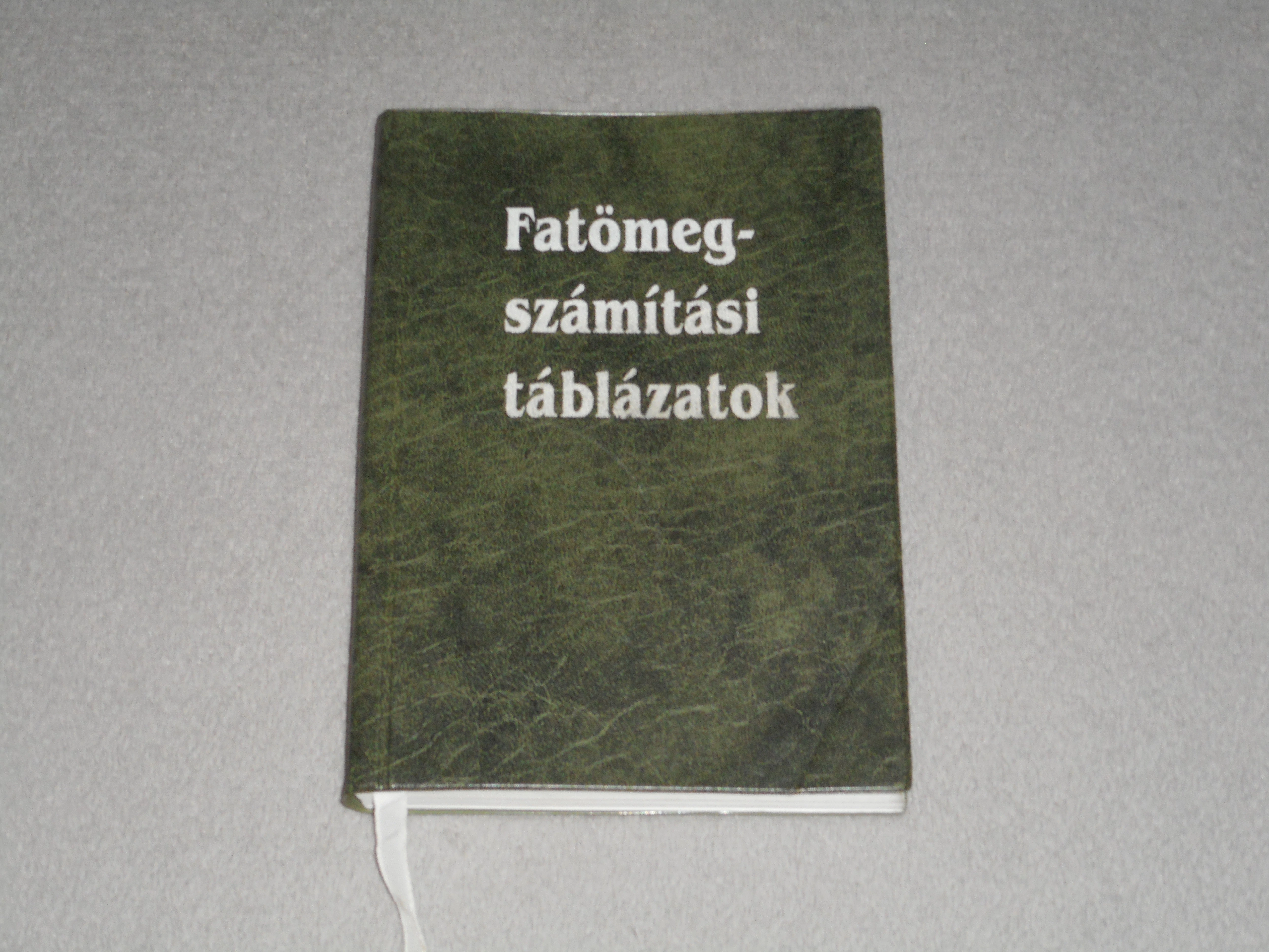 Sopp László, Kolozs László (szerk.) - Fatömegszámítási táblázatok