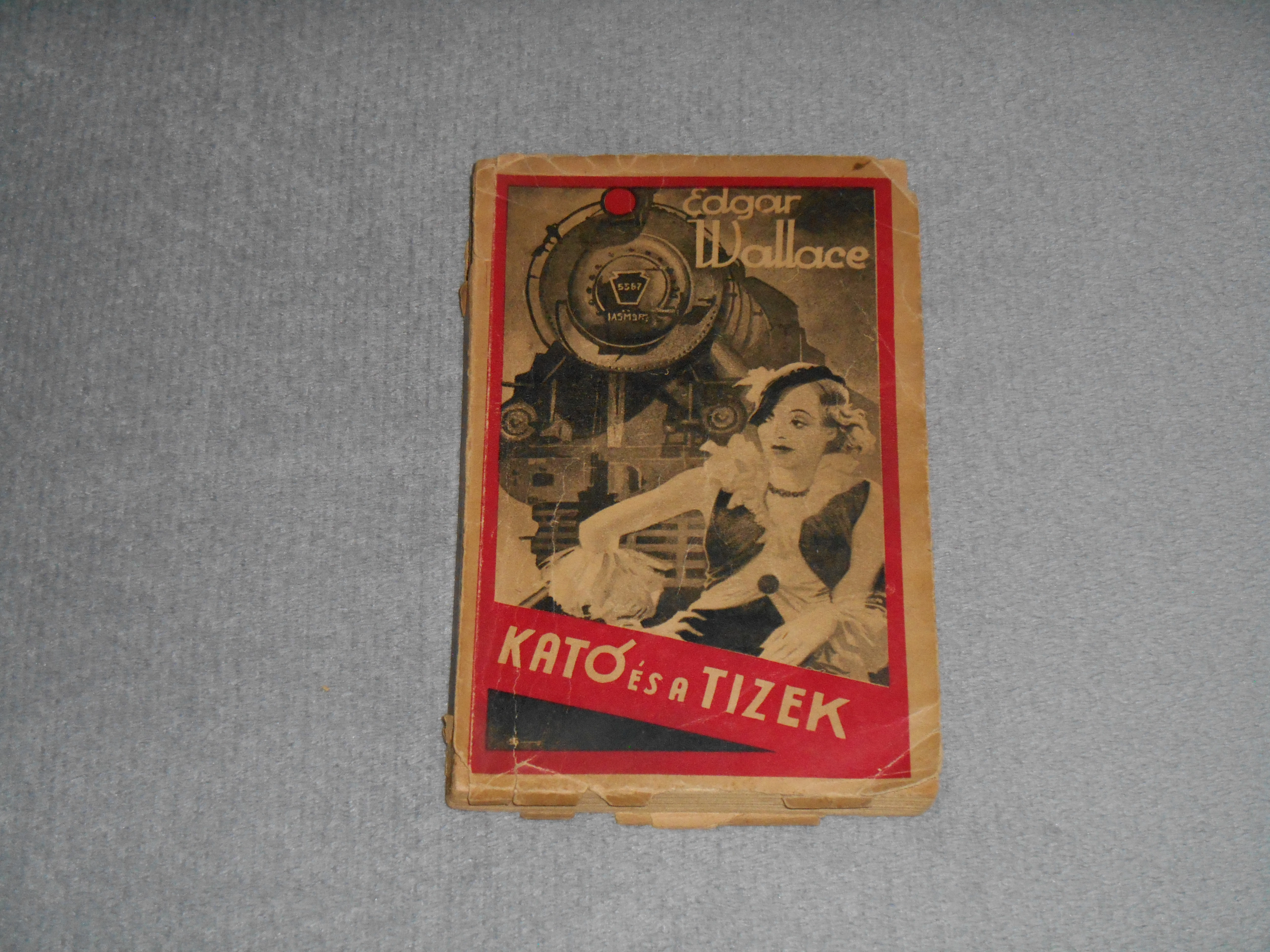 Edgar Wallace - Kató és a tizek (Dante kiadó, 1929)