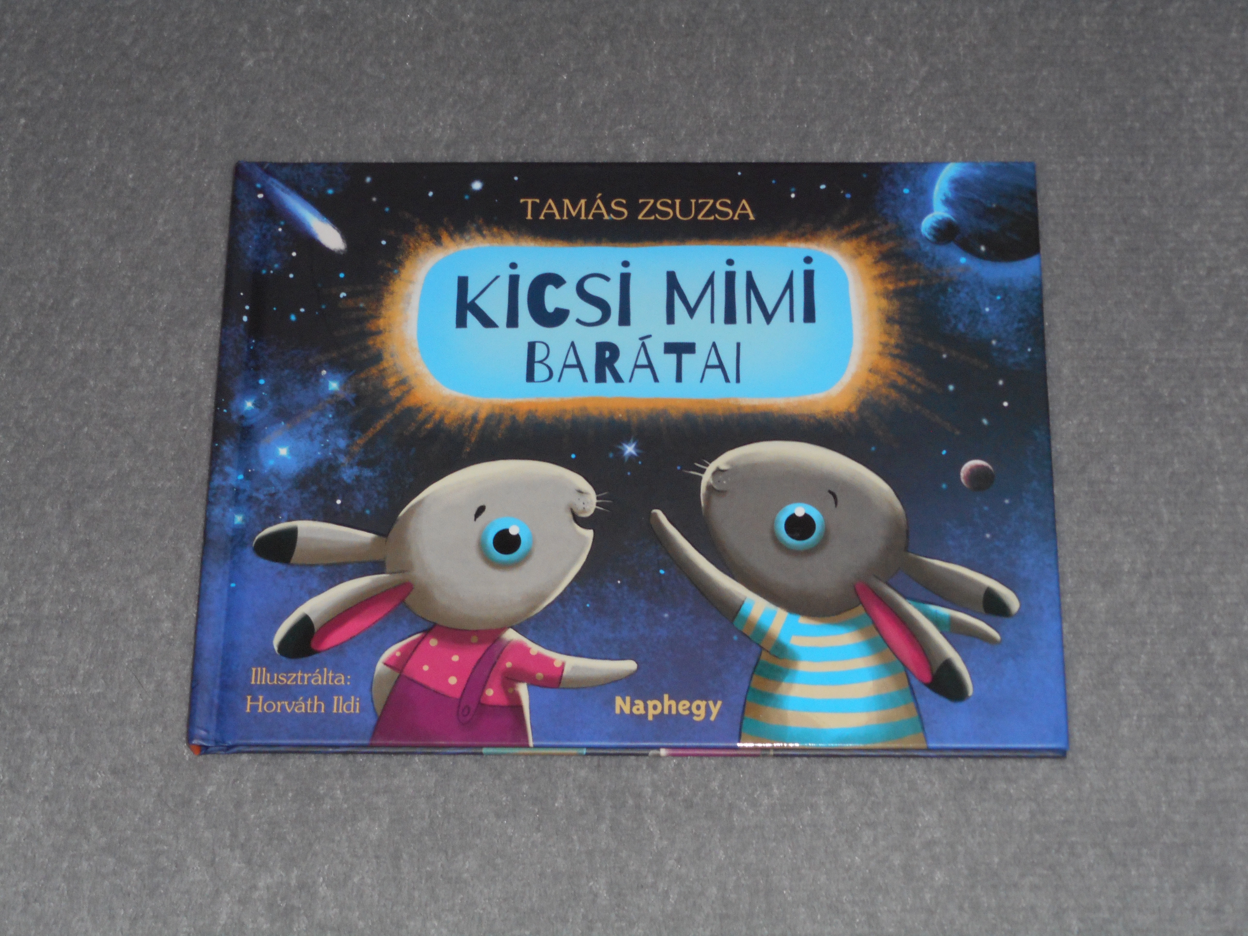 Tamás Zsuzsa - Kicsi Mimi barátai