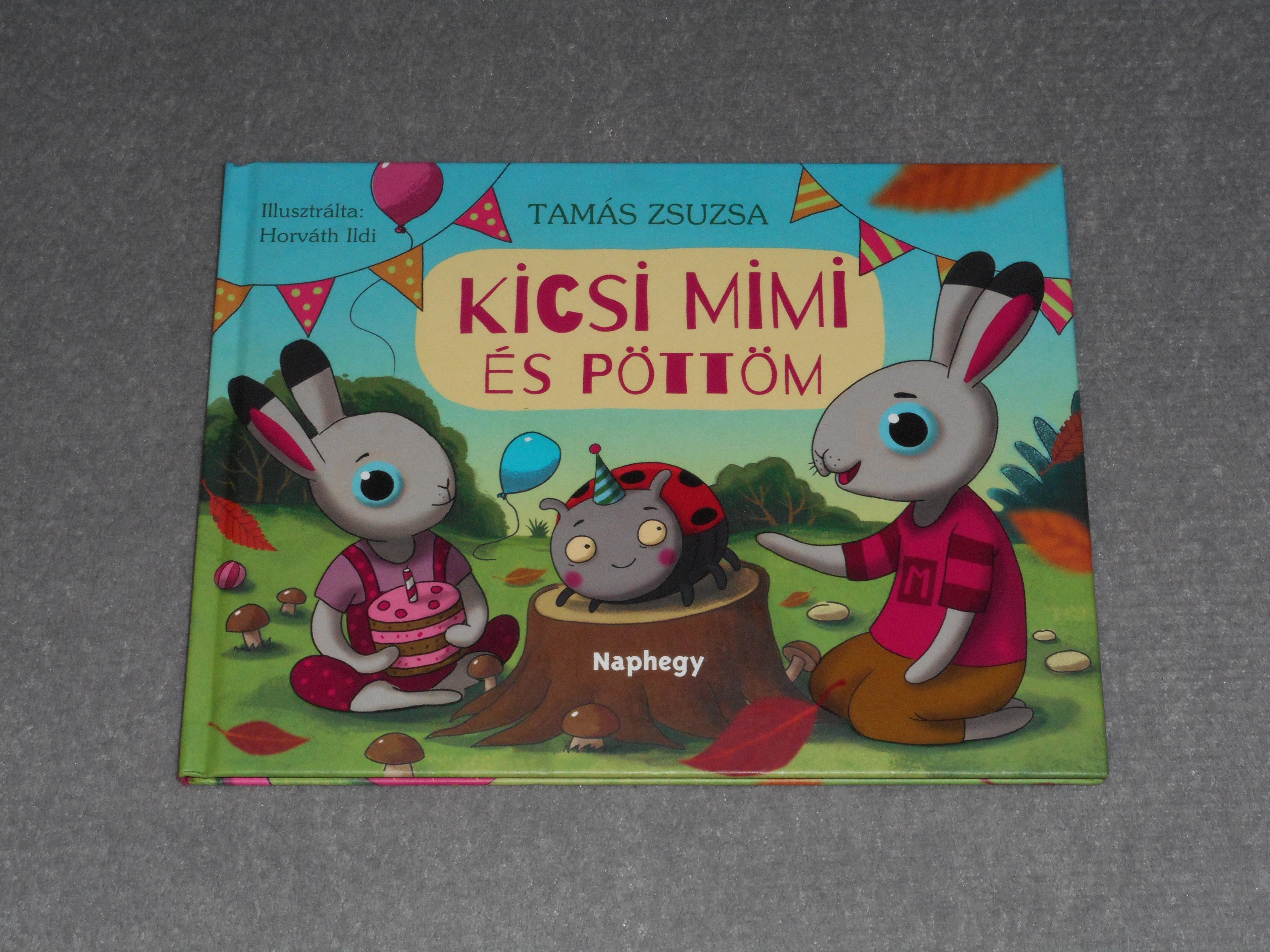 Tamás Zsuzsa - Kicsi Mimi és Pöttöm