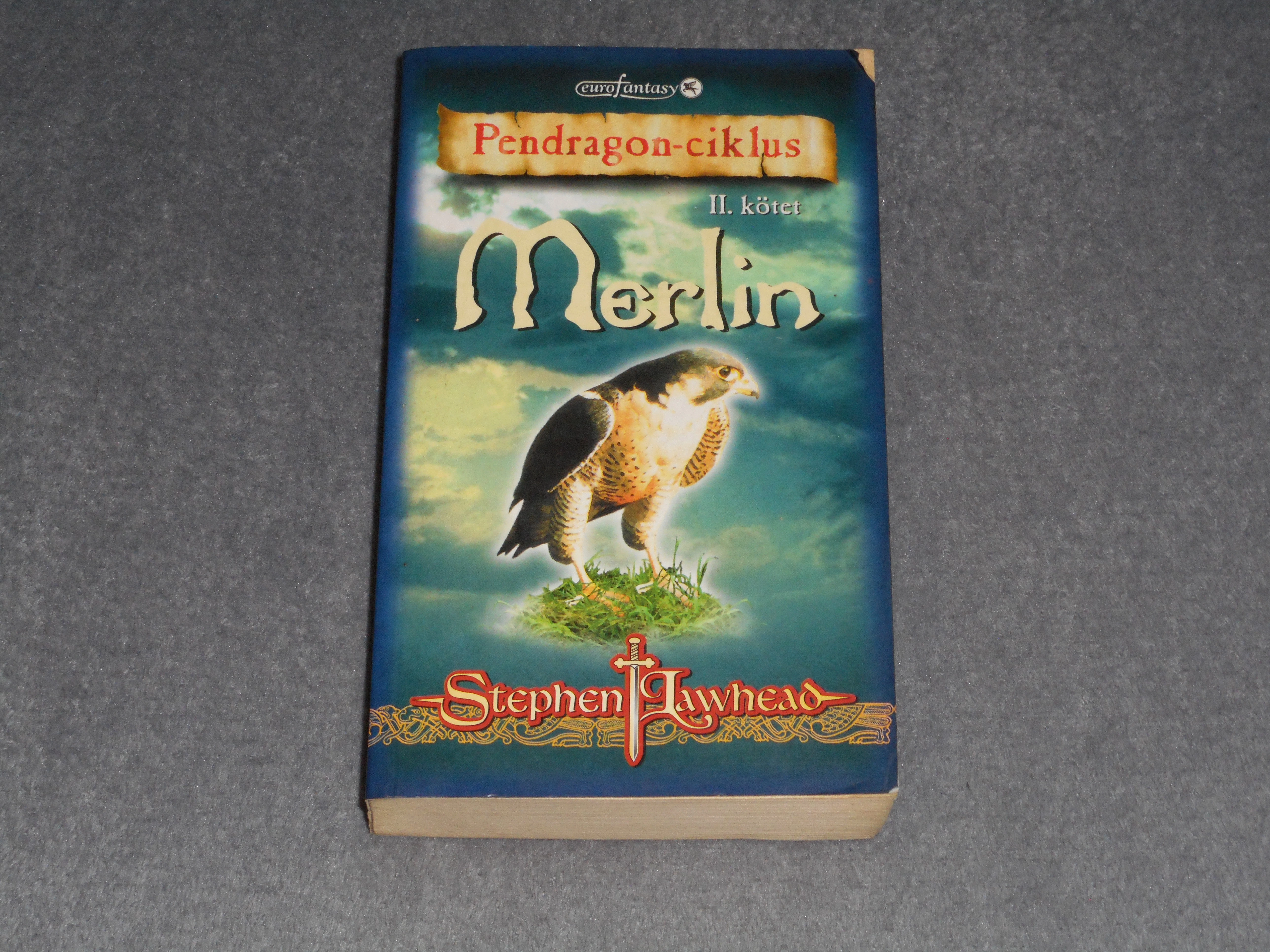 Stephen Lawhead - Merlin - Pendragon-ciklus 2.