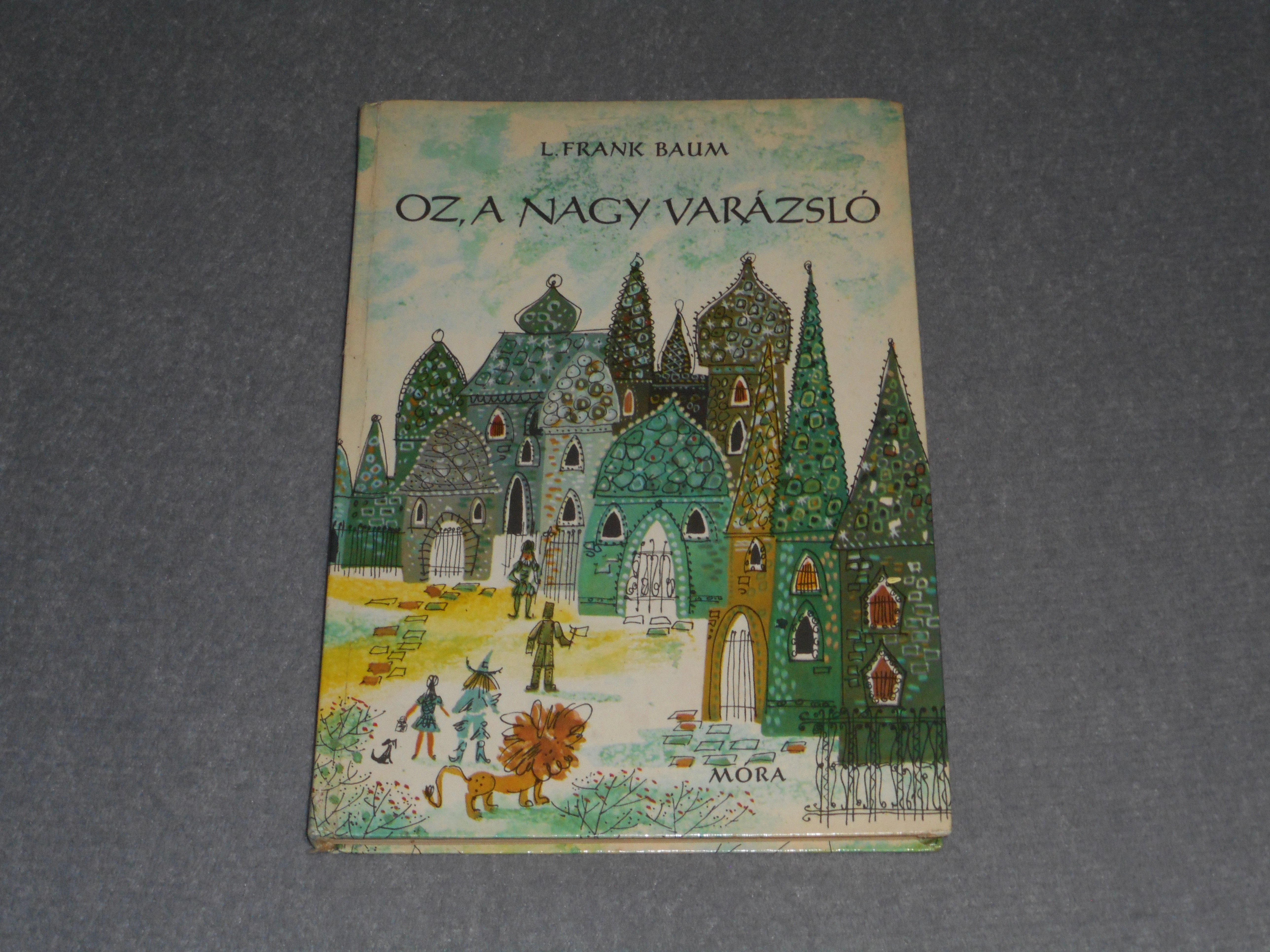 L. Frank Baum - Oz, a nagy varázsló / Óz, a nagy varázsló