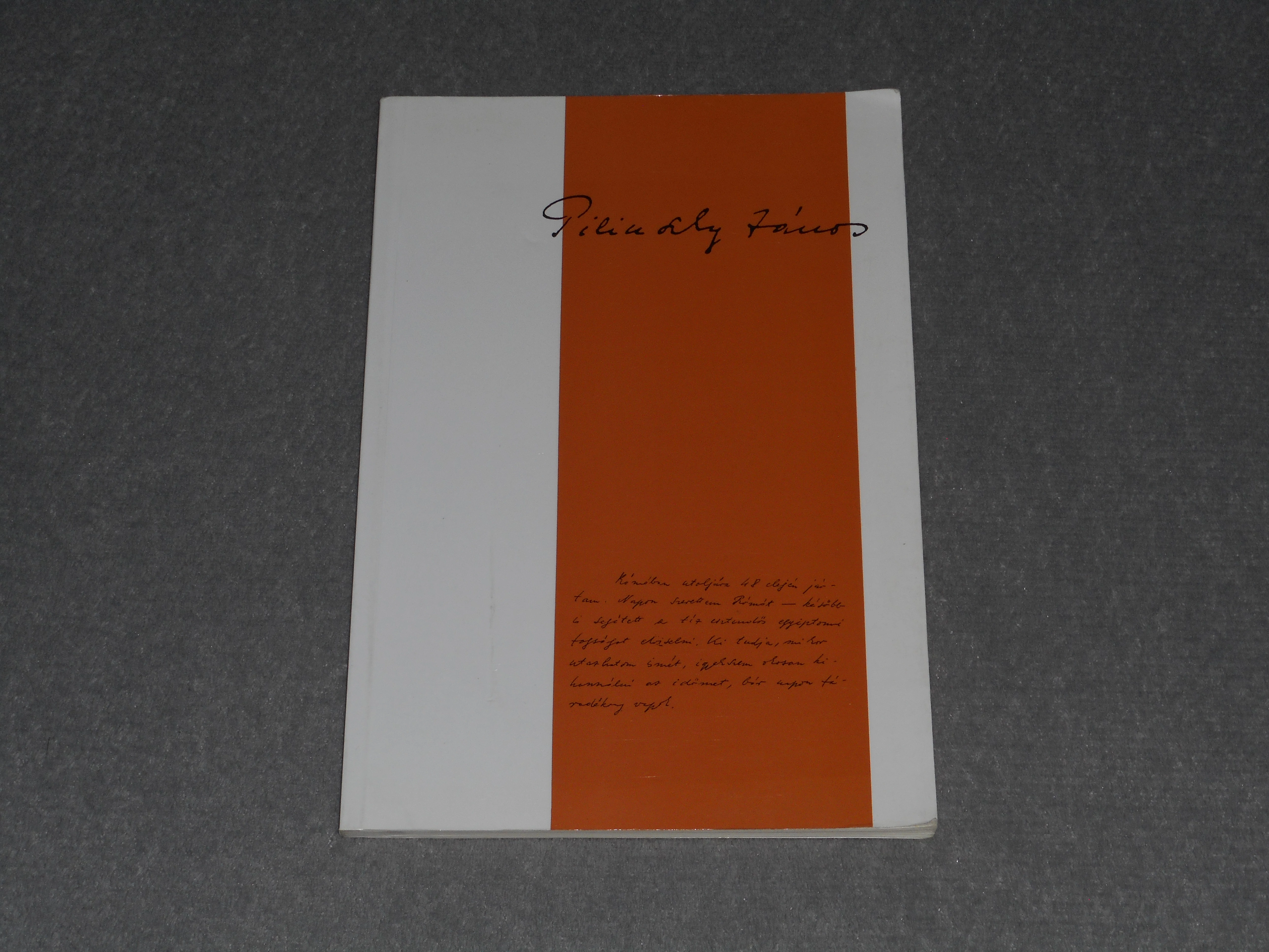 Hafner Zoltán (szerk.) - Pilinszky ​Rómában 1947, 1967 - Levelek, esszék, fényképek - Pilinszky János