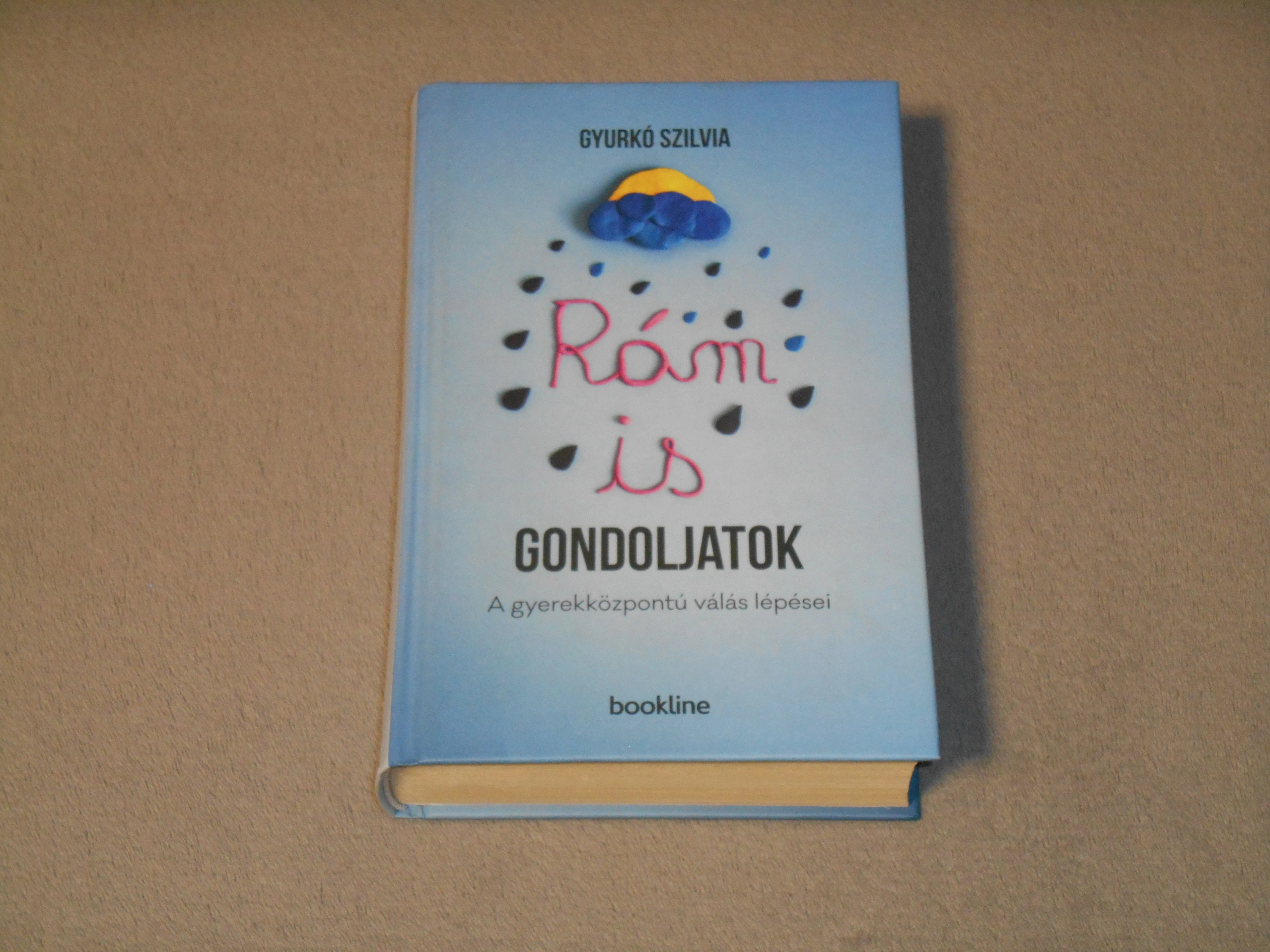 Gyurkó Szilvia - Rám is gondoljatok - A gyerekközpontú válás lépései