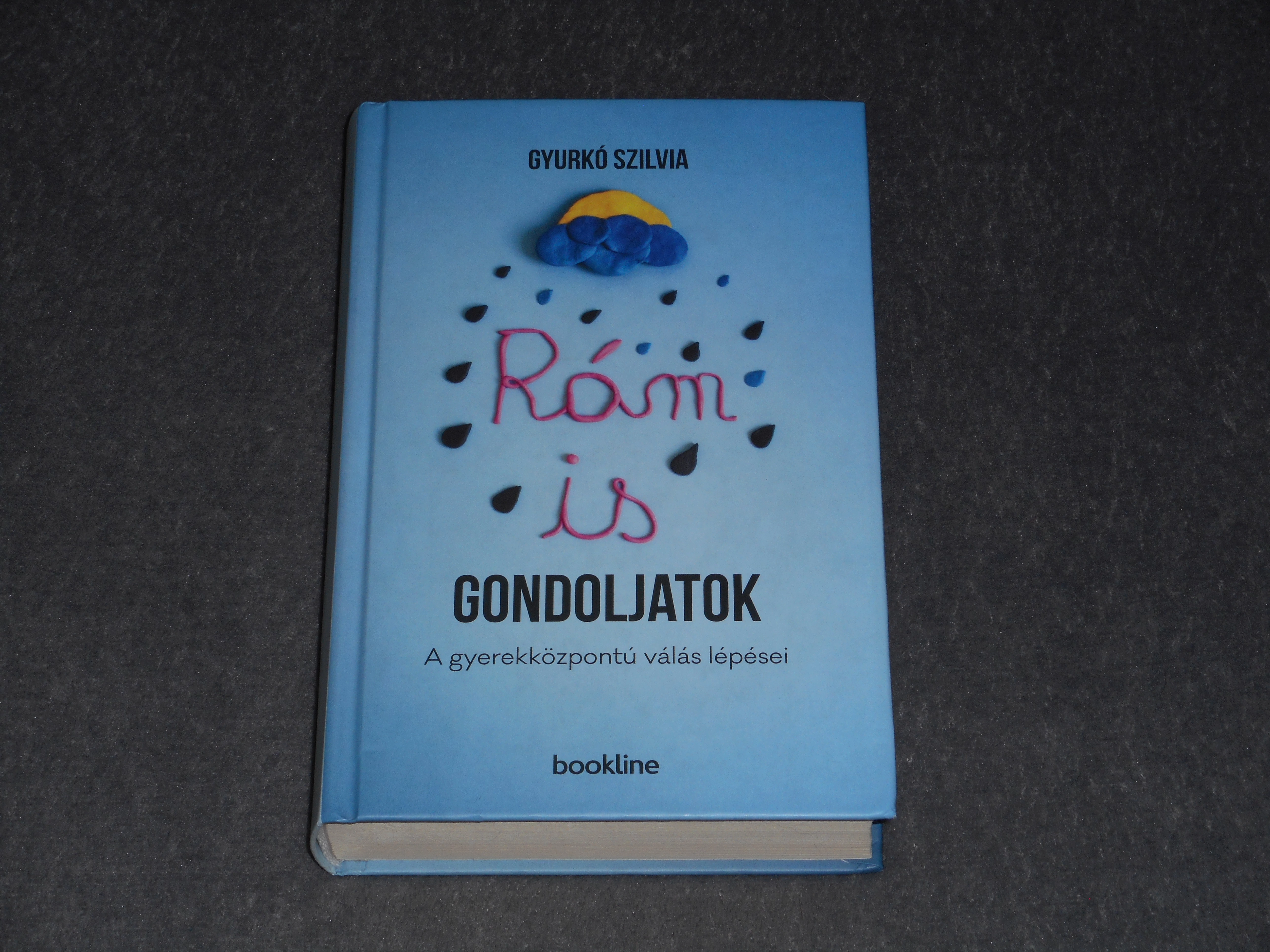 Gyurkó Szilvia - Rám is gondoljatok - A gyerekközpontú válás lépései