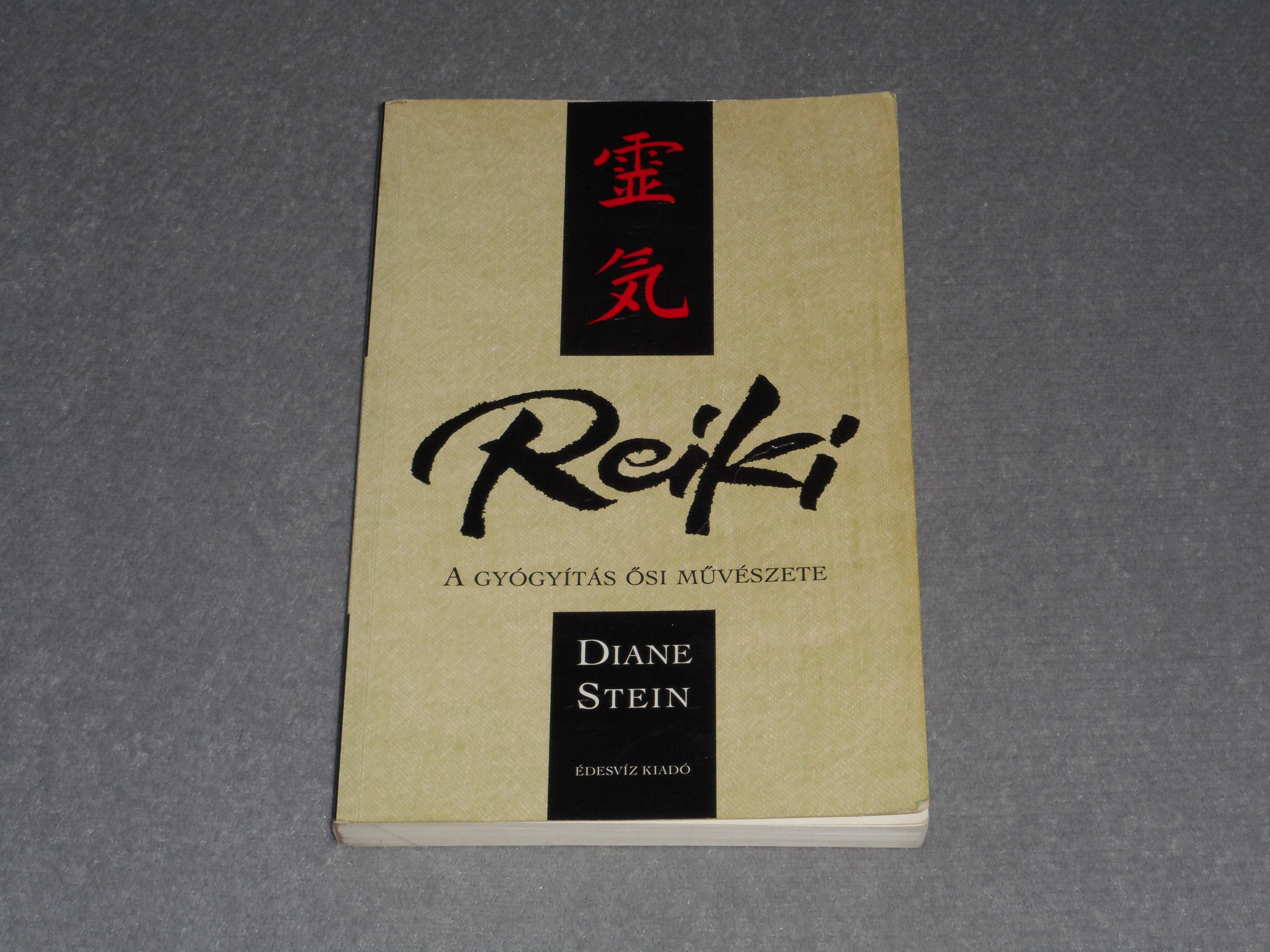 Diane Stein - Reiki - A gyógyítás ősi művészete
