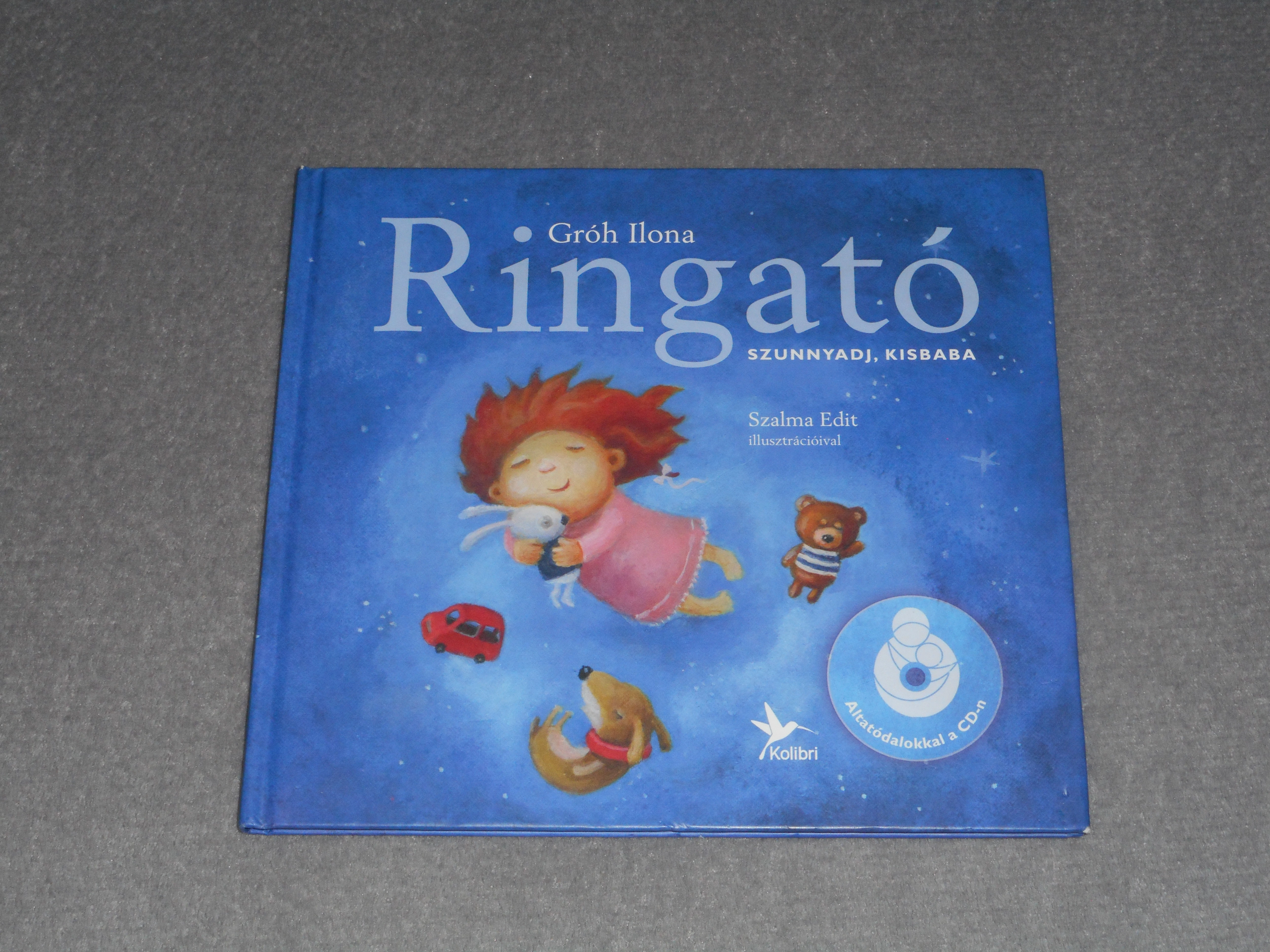 Gróh Ilona - Ringató - Szunnyadj, kisbaba