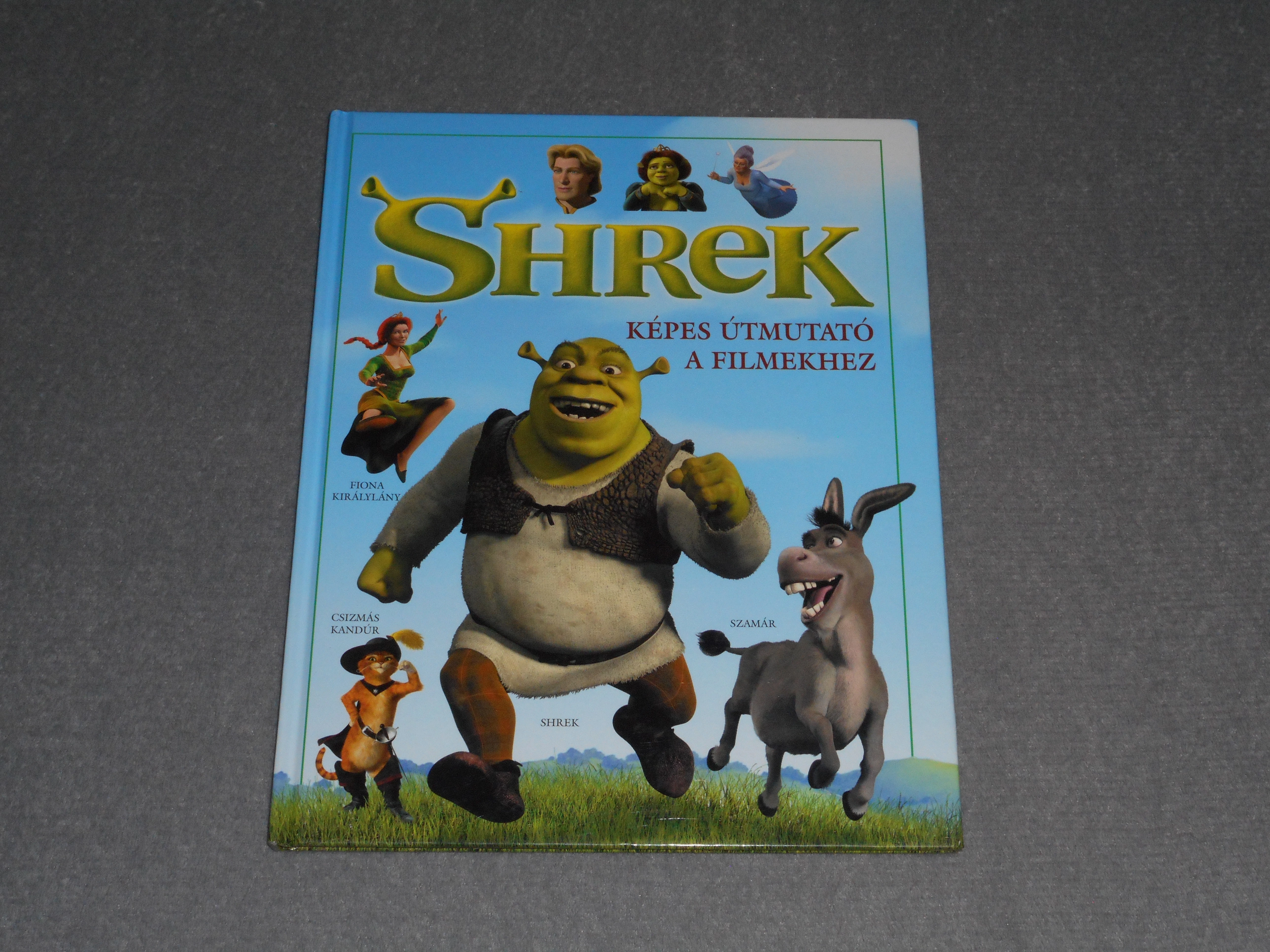 Stephen Cole - Shrek - Képes útmutató a filmekhez