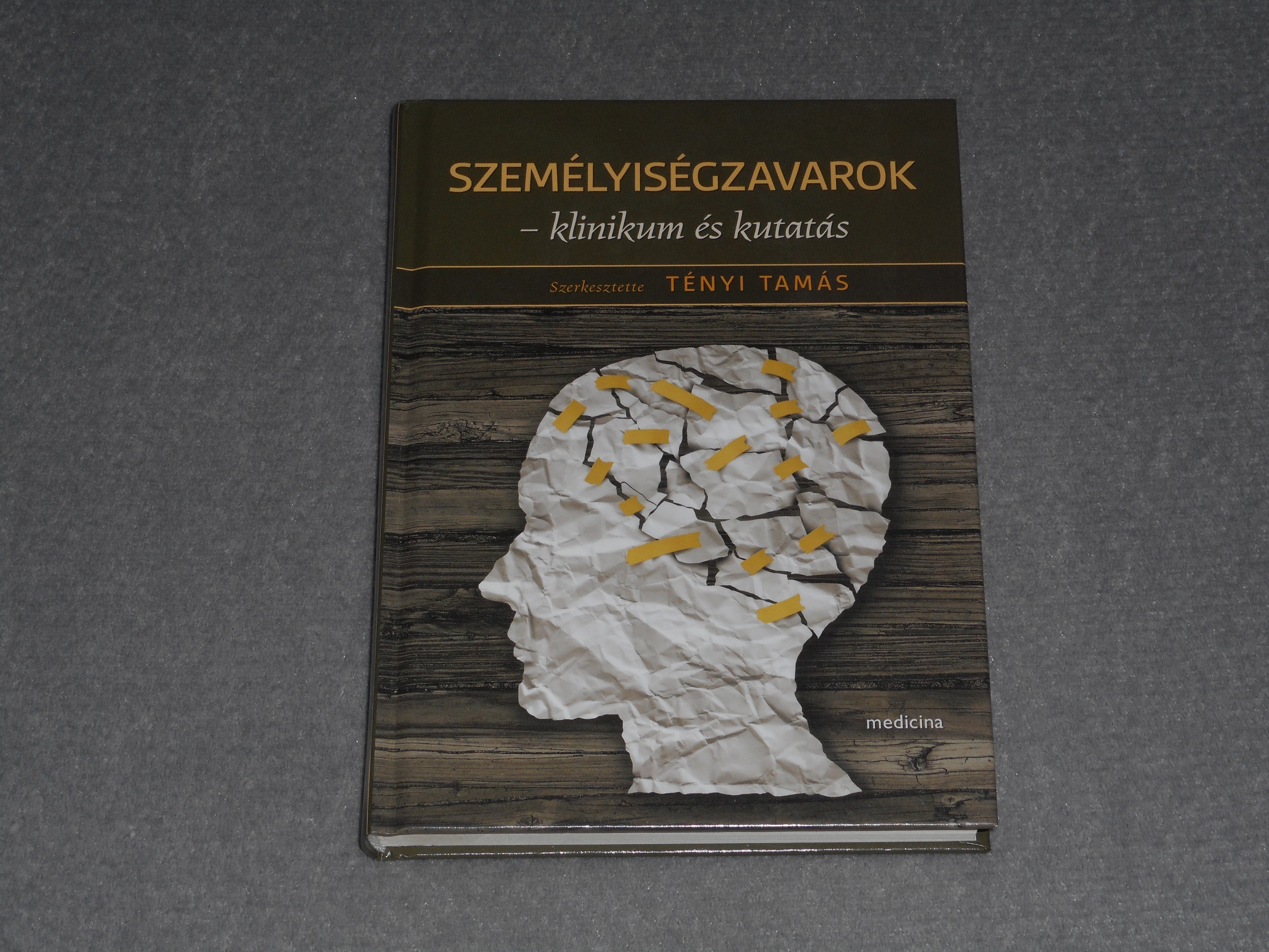Tényi Tamás (szerk.) - Személyiségzavarok - klinikum és kutatás 