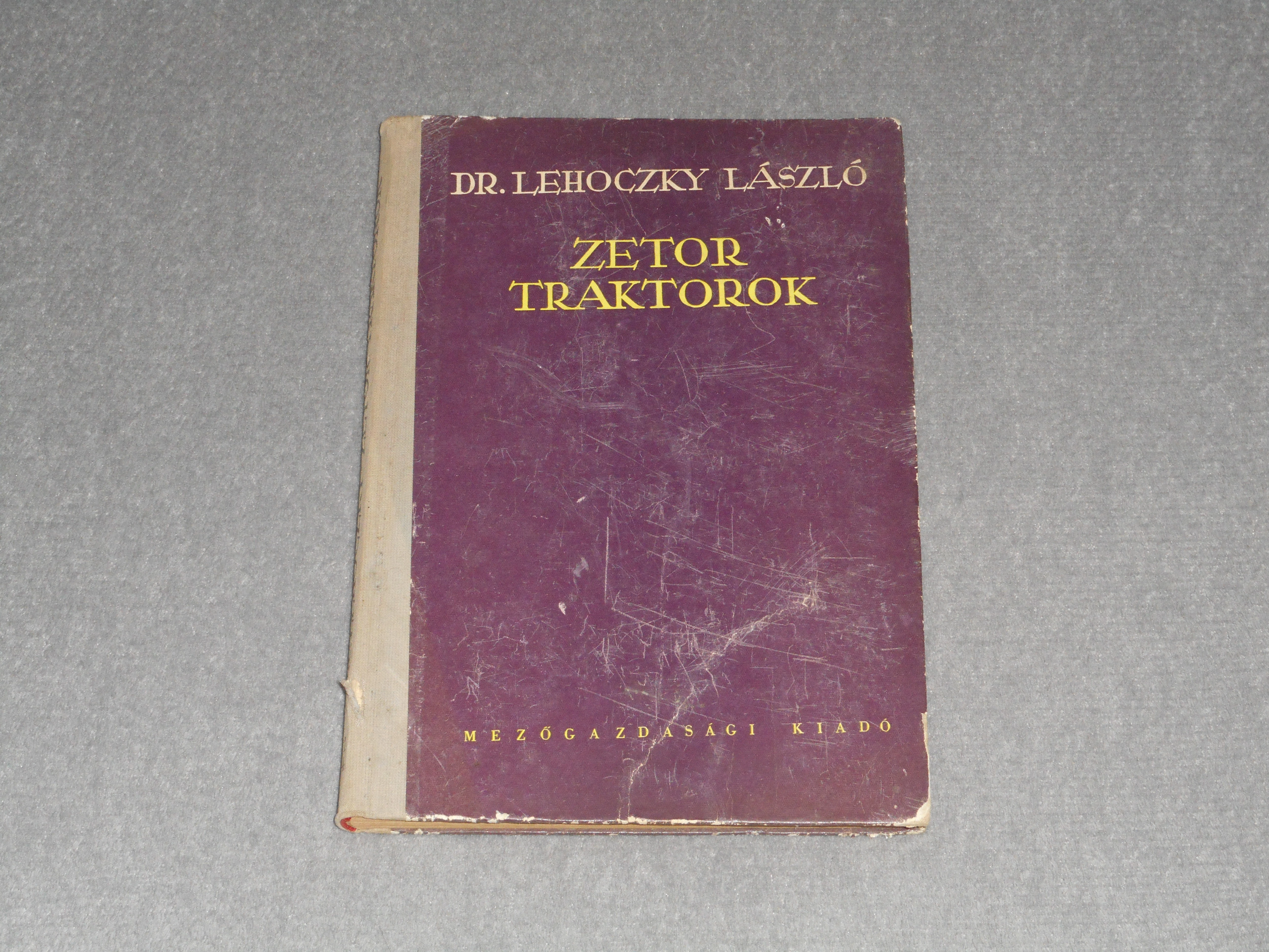  Dr. Lehoczky László - Zetor traktorok